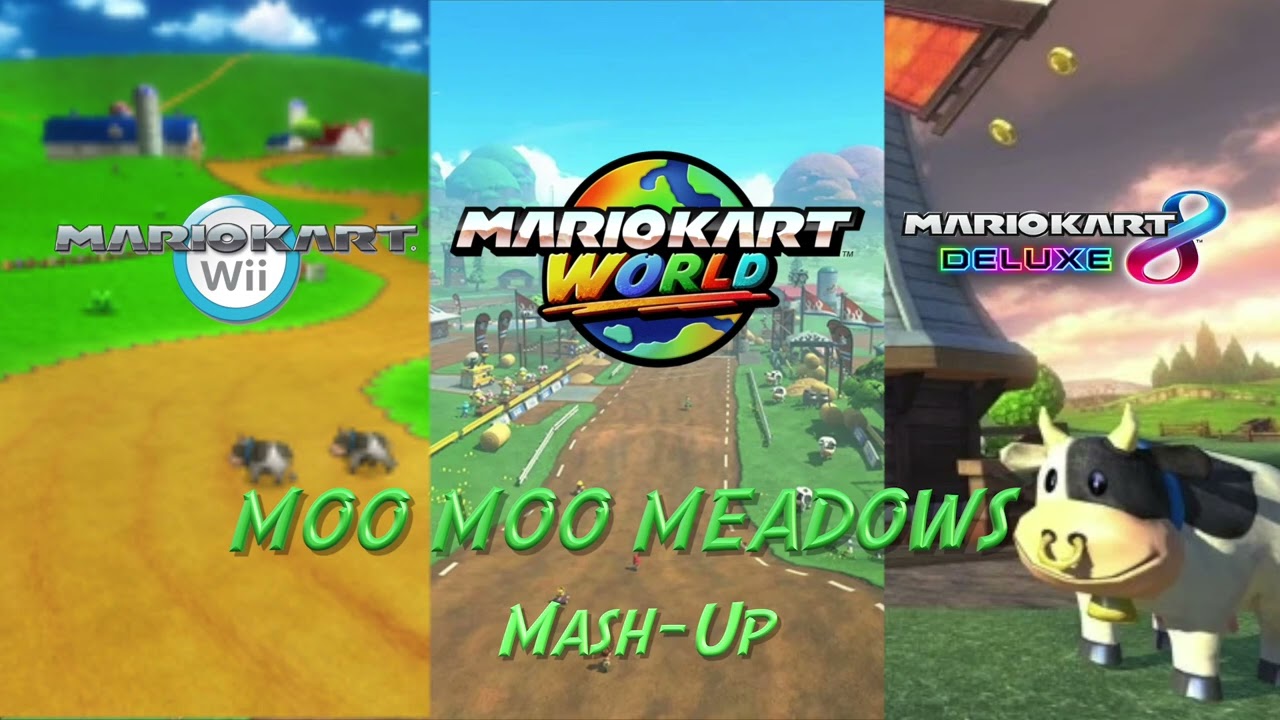 Wii Moo Moo Meadows Mashup (Mario Kart Wii / Mario Kart 8 Deluxe / Mario Kart World)