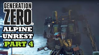 Generation Zero Alpine Unrest part 4 |Two apocalypse tanks ruined my day ! This is insane