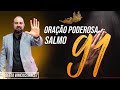 PODEROSA ORAÇÃO DO SALMO 91 PARA QUEBRAR AS AMARRAS 🙌🏻 | Profeta Vinicius Iracet