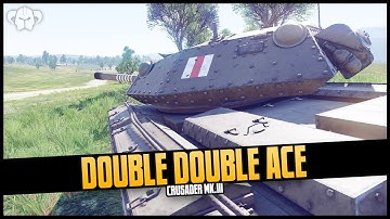 WT || Double-Double! - Crusader Mk.3 (Realistic)
