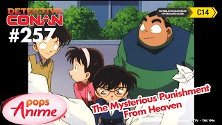 Detective Conan - Ep 257 - The Mysterious Punishment From Heaven | EngSub