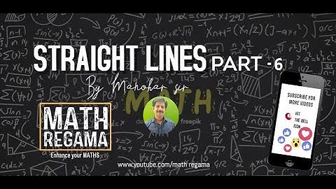 STRAIGHT LINES || PART -6 ||BY MANOHAR SIR||MATH 1B OF TS AND AP SYLLABUS||MATH REGAMA ||