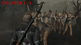 Resident Evil 4 - Story (Welcome To Hell) Mode - Chapter 1-3 (New Game - Professional) HQ