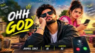 OHH GOD | Anmol Sanj |  Video | Punjabi Romantic Song | Punjabi music