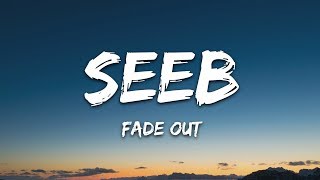 Seeb, Olivia O'Brien & Space Primates - Fade Out (Lyrics)