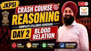 JKPSI CRASH COURSE I DAY - 02 I REASONING I BLOOD RELATION
