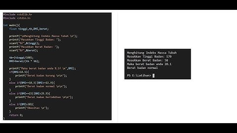 Menghitung Indeks Massa Tubuh, Menggunakan Bahasa Pemrograman C