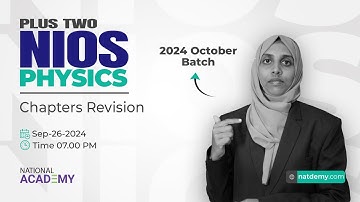 PLUS TWO NIOS PHYSICS 2024 October Exam part 2 | natdemy