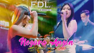 NEGORO ANGIN - CITRA MARGARETA ft TITIN VERNANDA - FDL MUSIC - RH PRO AUDIO REBORN - DANI PRODUCTION