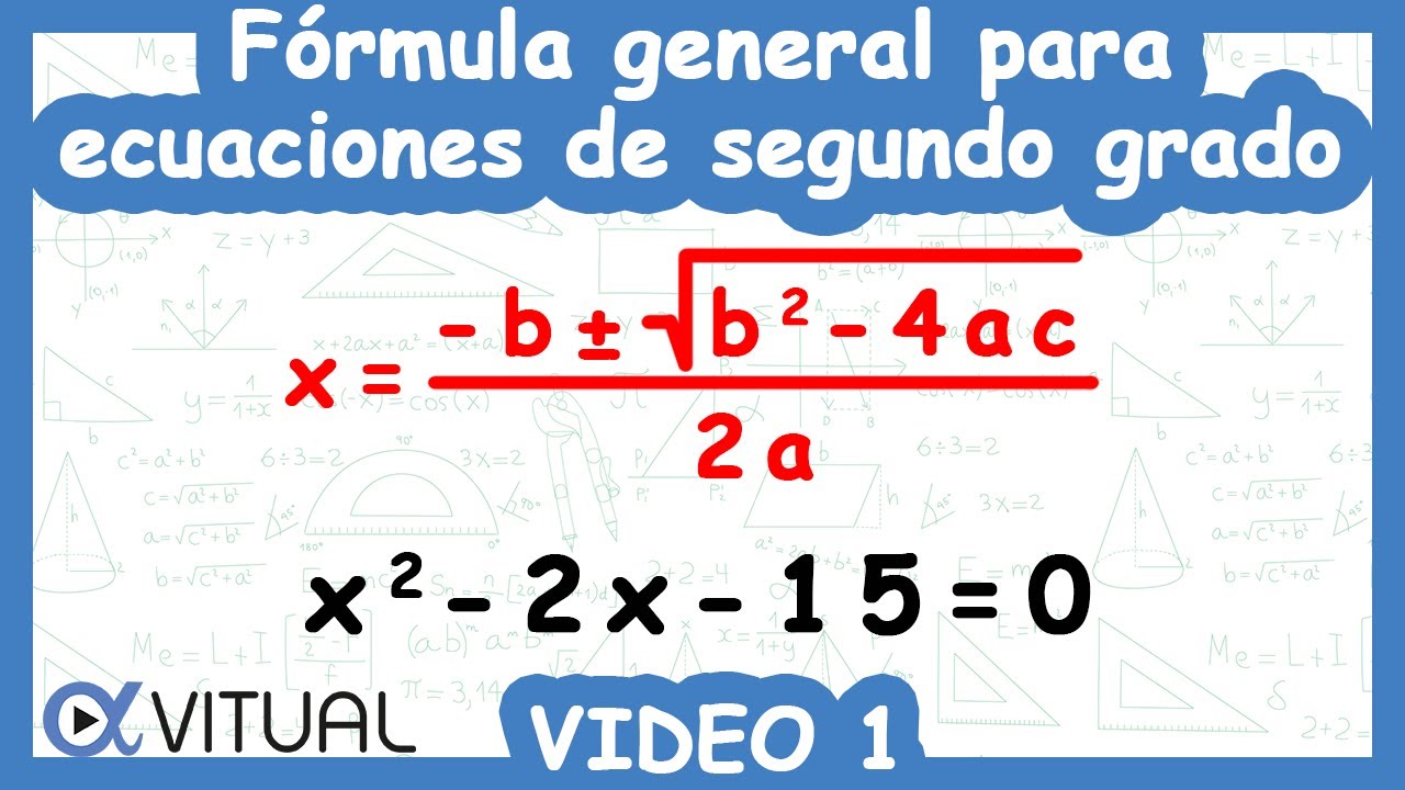 Formula General Para Ecuaciones De Segundo Grado Ejemplo 1 De 8