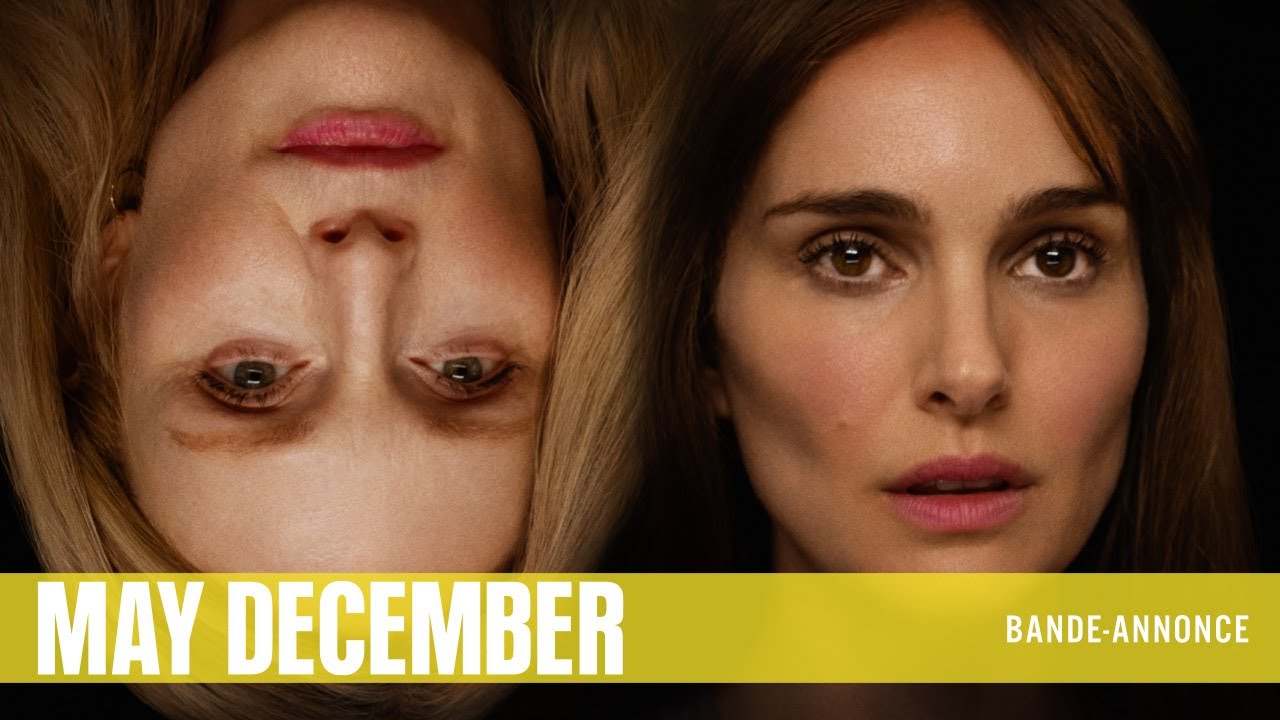 May December Bandeannonce vostfr YouTube