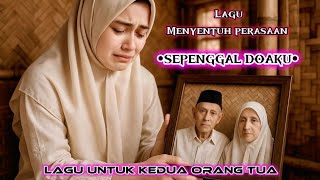 Download Lagu Menyentuh Hati | SEPENGGAL DOAKU | PUM PUM MP3