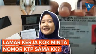 Lamar Kerja Dimintai Nomor KTP hingga Nama Ibu, Aman Enggak Ya?