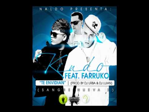 Kendo Kaponi Feat Farruko   Te Envidian Prod  by DJ Urba & DJ Luian