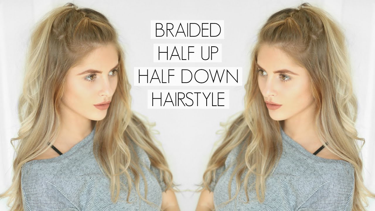 Braided Half Up Half Down Hairstyle | Fashion Influx - YouTube