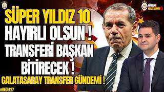 Galatasaraya Yıldız 10 Numara Hayırlı Olsun Transfer Dursun Özbekten Transfer Gündemi