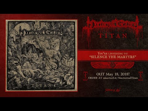Nocturnal Graves - Silence the Martyrs (official premiere)