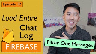 Swift: Firebase 3 - How to Load Entire Chat Log per User (Ep 12)