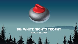 8th White Nights Trophy 2024 Round 1