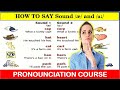 How to say   and a sounds  british english pronunciation