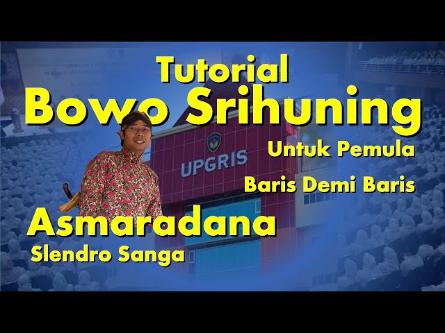 BOWO SRIHUNING, TEMBANG ASMARADANA SLENDRO SANGA class=