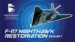 F 117 Restoration   Up Close and Personal Episode 1