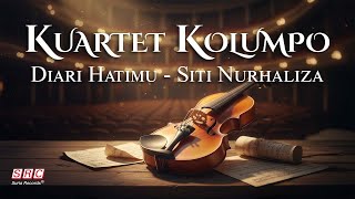 Diari Hatimu  Siti Nurhaliza  instrumental Quartet  Kuartet Kolumpo