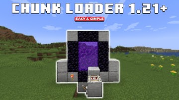 Minecraft Best Chunk Loader 1.21+ (Bedrock/Java/PE)