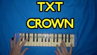 Not Pianika TXT - CROWN