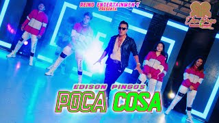 Video thumbnail of "POCA COSA | Edison Pingos [Video Oficial]"