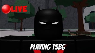PLAYING TSBG NEW UPDATE!(LIVE)