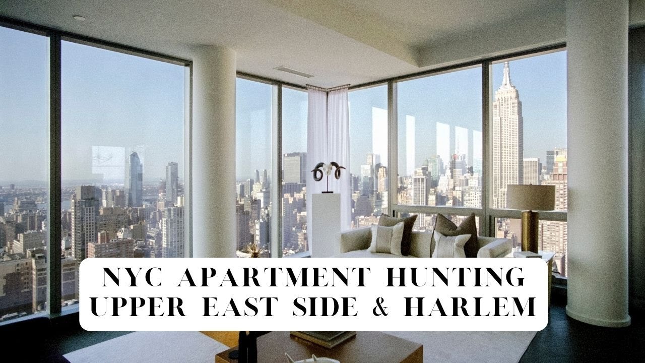APARTMENT HUNTING IN NYC ON A BUDGET, UPPER EAST SIDE & HARLEM