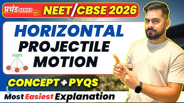 Horizontal projectile motion | Class 11 Physics | NEET + CBSE 2026 | Sachin sir