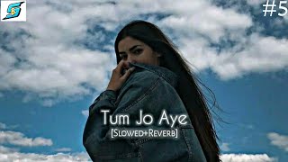 : Tum jo Aaye | Lofi (Slowed + reverbed) | Rahat Fateh Ali Khan  |LOFI BOLLYWOOD SONG 2022