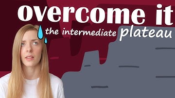 The Intermediate Plateau in Language Learning: What It Is & How to Overcome It