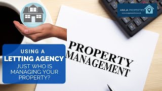 Letting Agents - who is ACTUALLY managing your property?