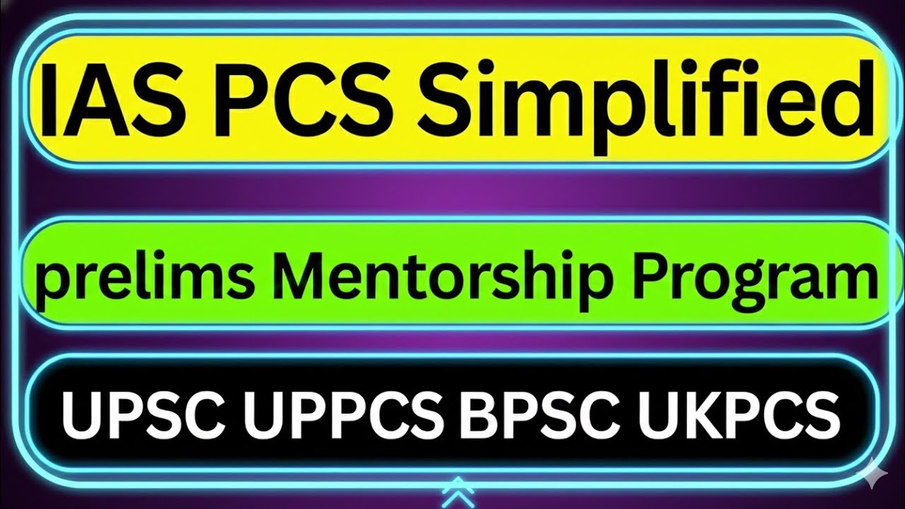 DAY 0.0 | Prelims Mentorship program 3.0 | IAS PCS Simplified | How to ...