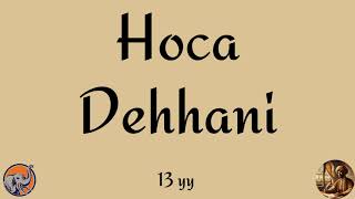 Hoca Dehhani, Şiir, Sabreyle gönül derdine dermân ere umma