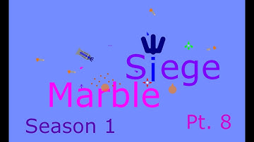 Marble siege Season 1 Pt. 8 | W o W| RED HUY