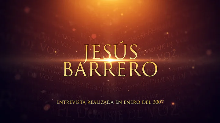 EL DOBLAJE DE VOZ: JESS BARRERO