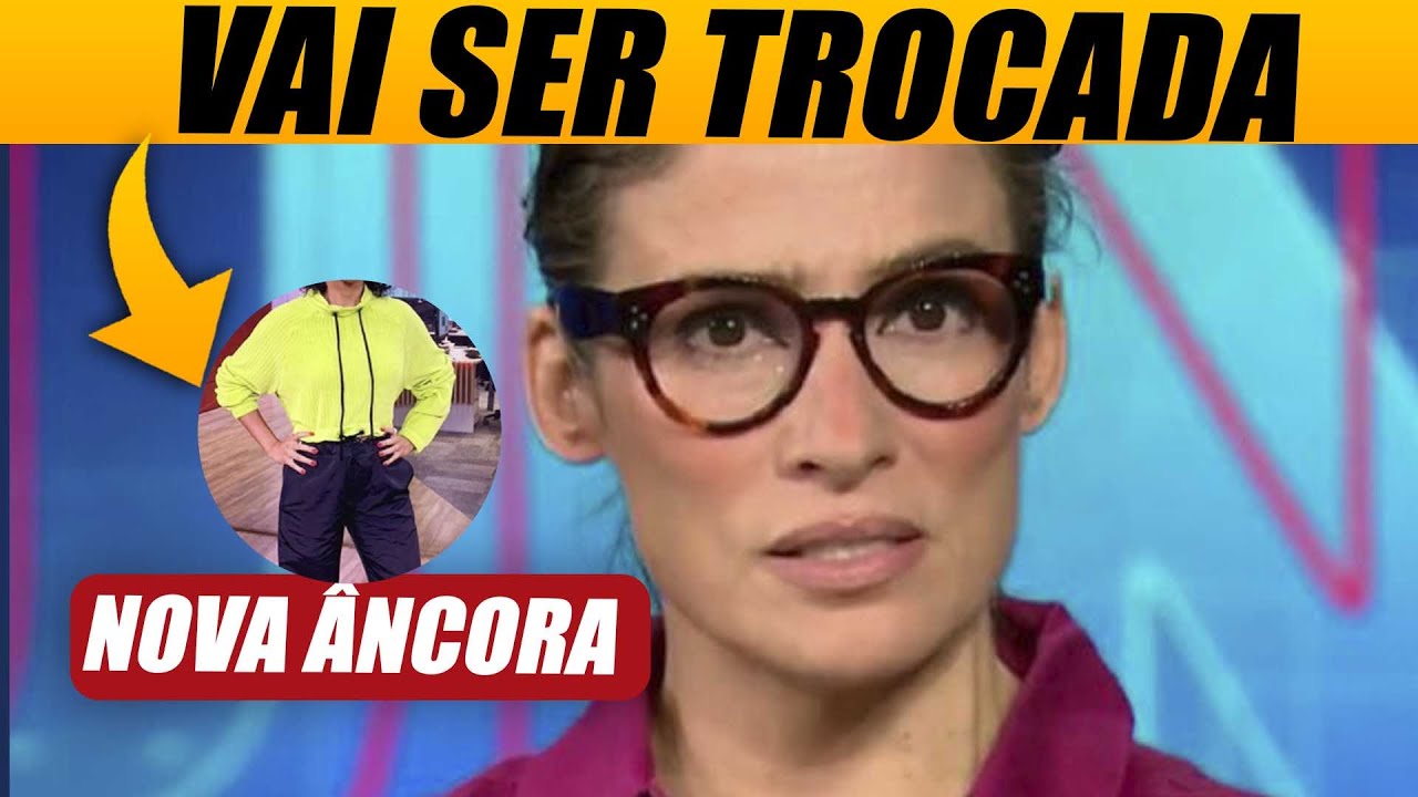 🚨 BOMBA! Renata Vasconcellos pode ser trocada a qualquer momento no JN e já tem NOVA ÂNCORA