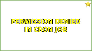 Ubuntu: Permission Denied in Cron Job