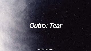 Outro: Tear | BTS (방탄소년단) English Lyrics