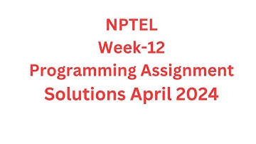 NPTEL | JAVA PROGRAMMING | WEEK-12 | pROGRAMMING ASSIGNMENT | SOLUTIONS | APRIL 2024