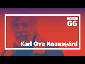Karl Ove Knausgård on Literary Freedom | Conversations with Tyler
