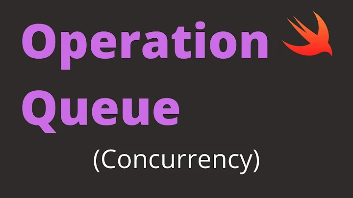 OperationQueue and Concurrency in Swift 5 (Xcode 12, Swift 2020) - iOS Development