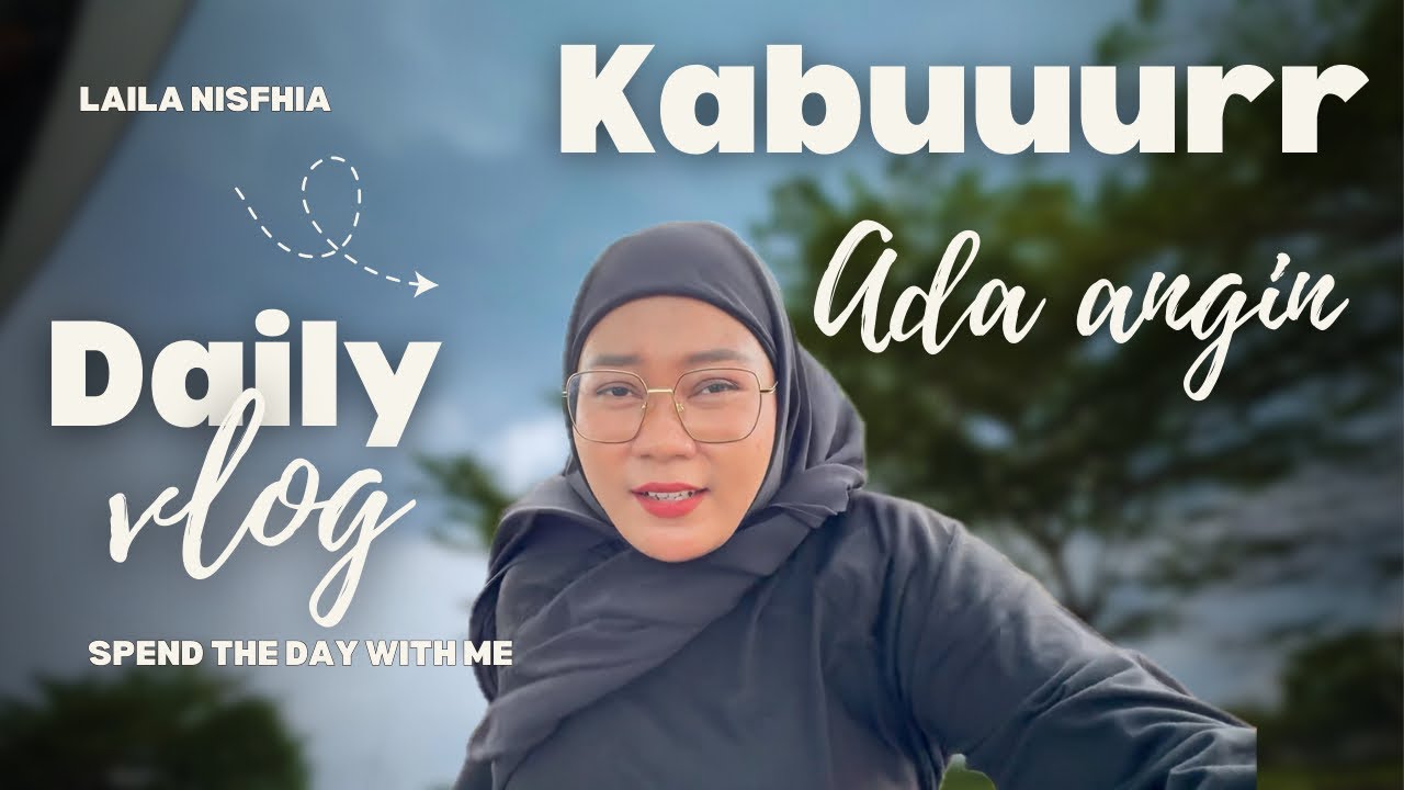 Daily Vlog Jogging Siang Hari Malah Ada Tamu Angin Puting Beliung