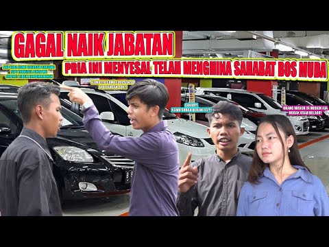 GAGAL NAIK JABATAN DAN DAPATKAN MOBIL MEWAH PRIA INI MENYESAL TELAH MENGHINA SAHABAT BOS MUDA