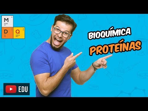 Bioquímica: proteínas [Módulo 28 - Aula 04]