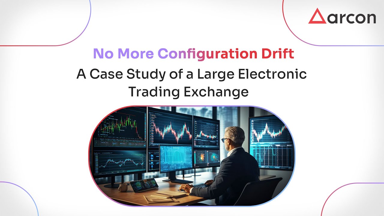 No More Configuration Drift: A Case Study of a Large Electronic Trading Exchange